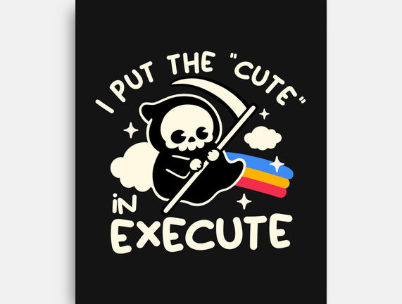 Cute Execute