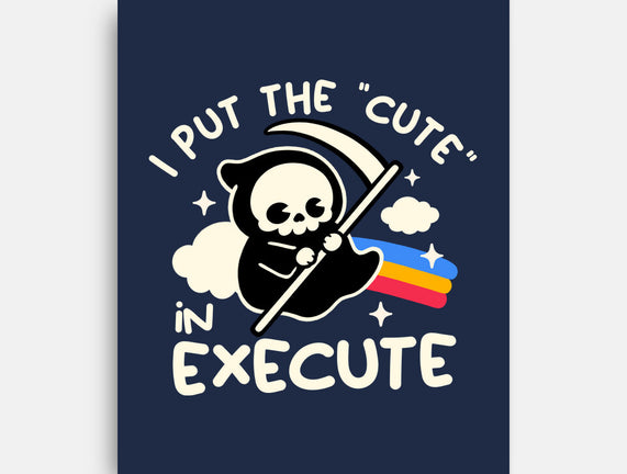Cute Execute
