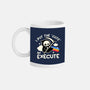 Cute Execute-None-Mug-Drinkware-NemiMakeit