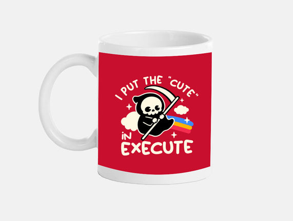 Cute Execute