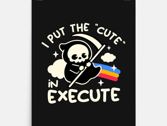 Cute Execute