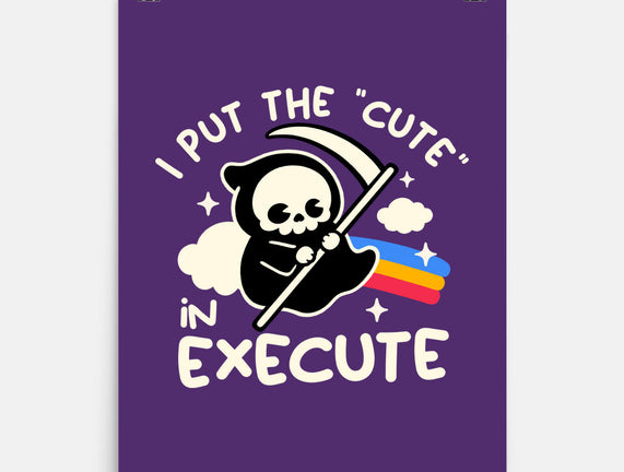 Cute Execute