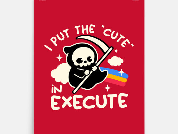 Cute Execute