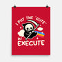 Cute Execute-None-Matte-Poster-NemiMakeit