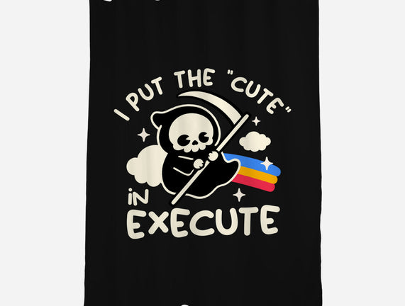 Cute Execute