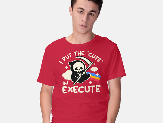 Cute Execute
