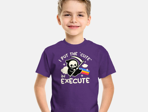 Cute Execute