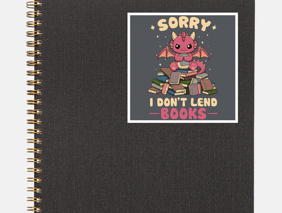 I Don’t Lend Books