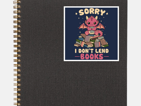 I Don’t Lend Books