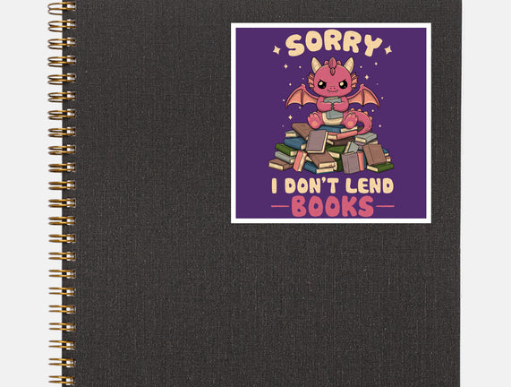 I Don’t Lend Books