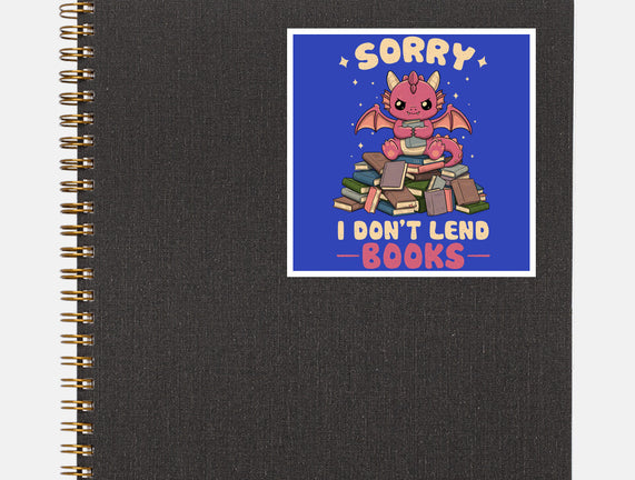 I Don’t Lend Books