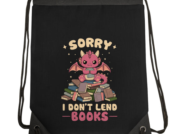 I Don’t Lend Books