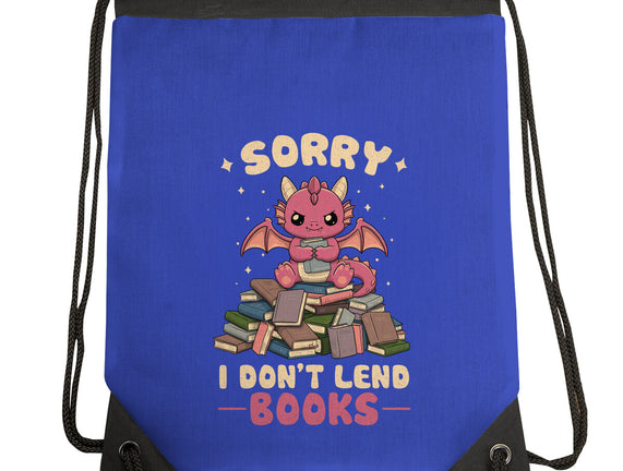 I Don’t Lend Books