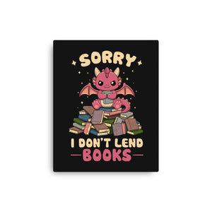 I Don’t Lend Books