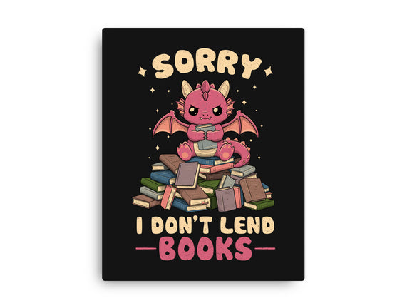 I Don’t Lend Books