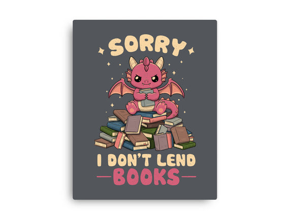 I Don’t Lend Books
