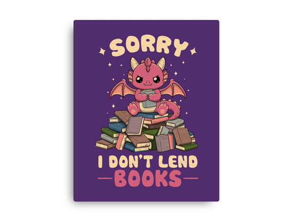 I Don’t Lend Books