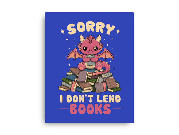 I Don’t Lend Books