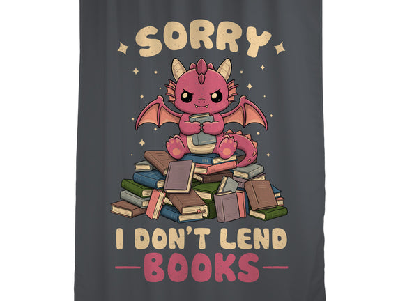 I Don’t Lend Books