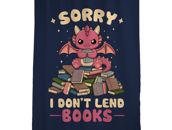 I Don’t Lend Books