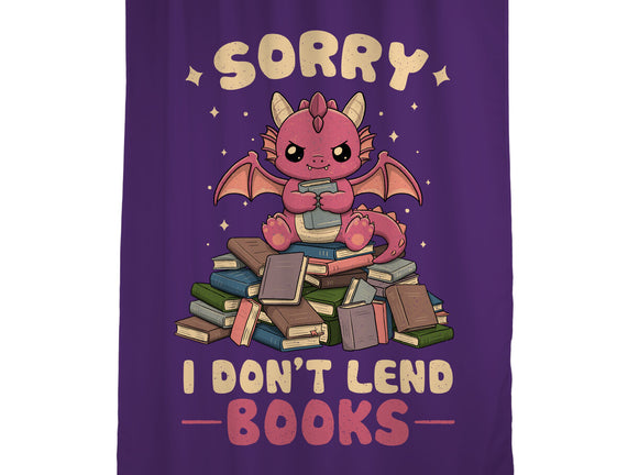 I Don’t Lend Books