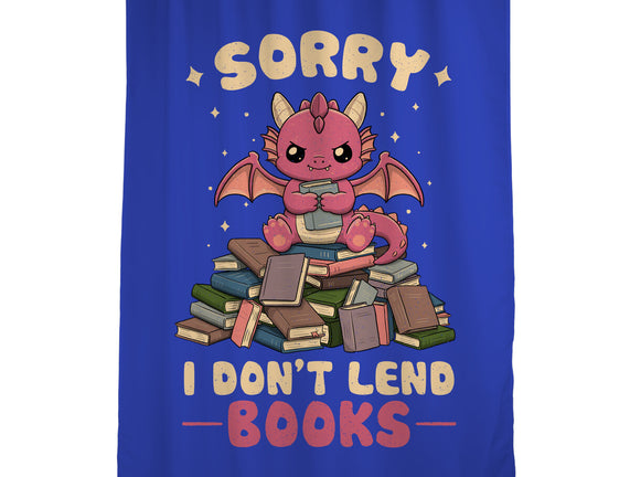 I Don’t Lend Books