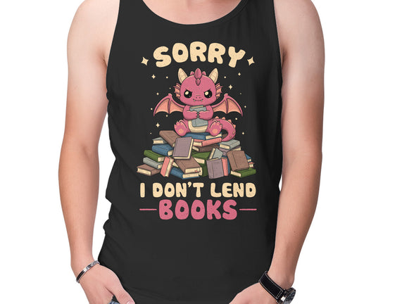 I Don’t Lend Books