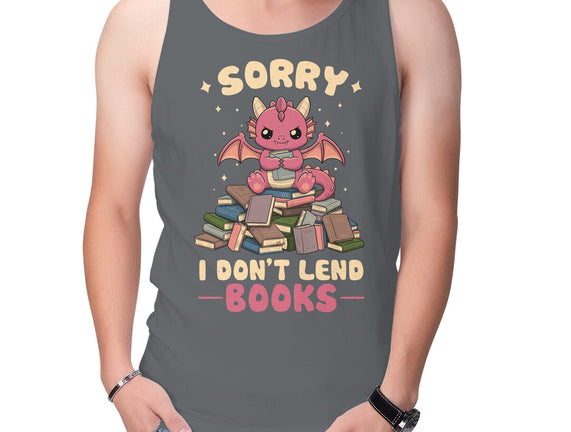 I Don’t Lend Books