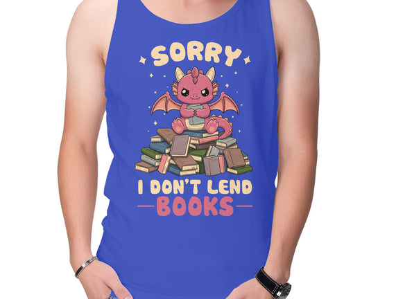 I Don’t Lend Books