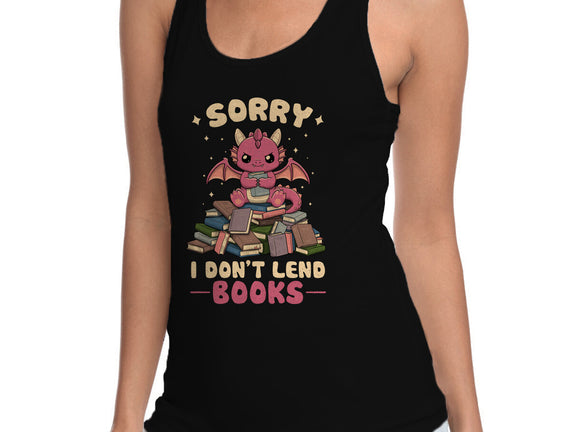 I Don’t Lend Books