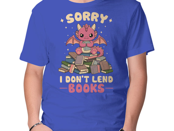I Don’t Lend Books
