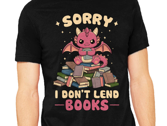 I Don’t Lend Books