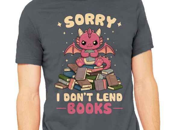 I Don’t Lend Books