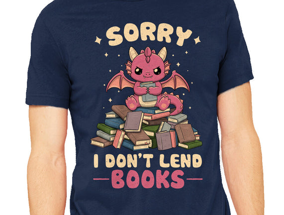 I Don’t Lend Books