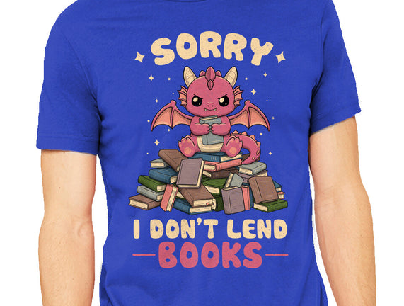 I Don’t Lend Books