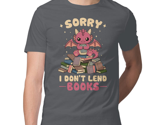 I Don’t Lend Books