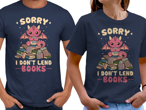 I Don’t Lend Books