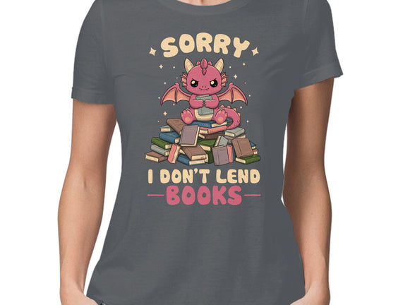 I Don’t Lend Books