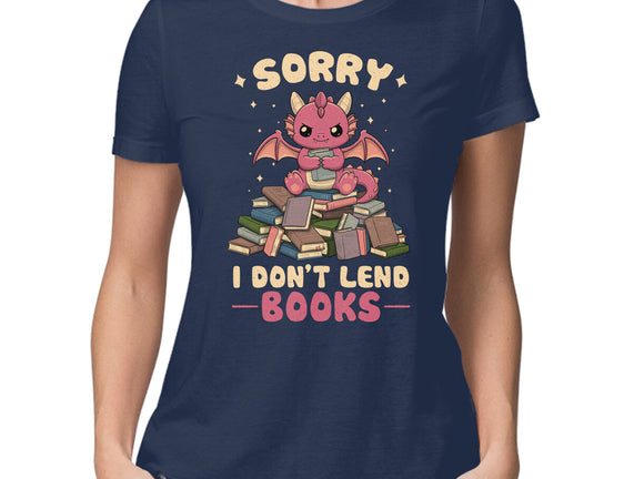 I Don’t Lend Books