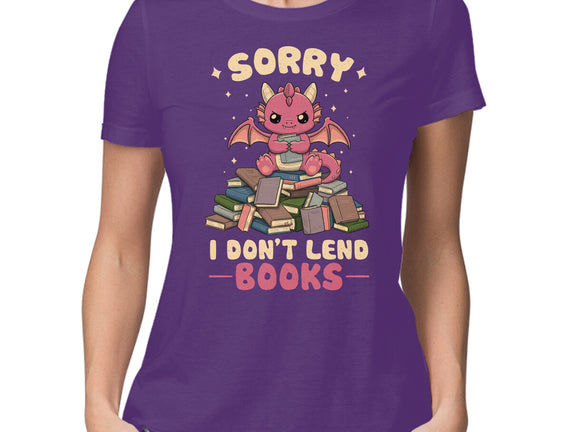I Don’t Lend Books