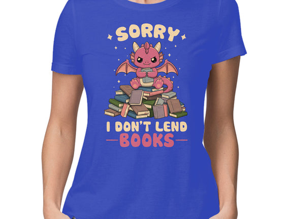 I Don’t Lend Books