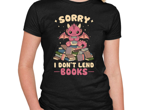 I Don’t Lend Books