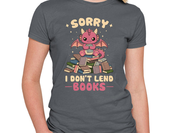 I Don’t Lend Books