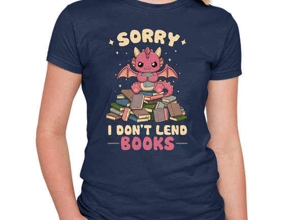 I Don’t Lend Books
