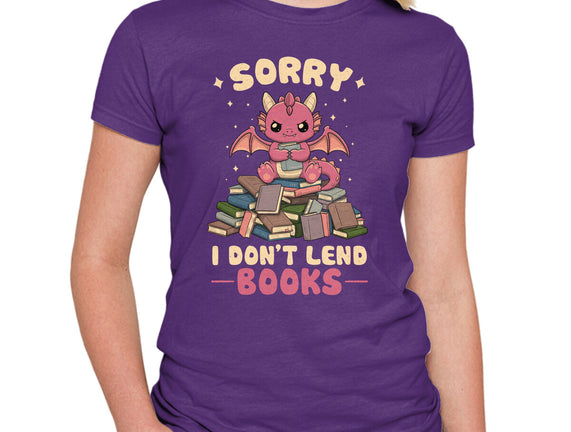 I Don’t Lend Books