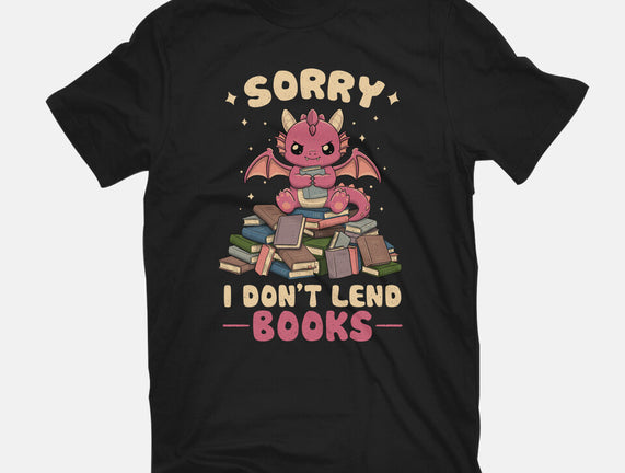 I Don’t Lend Books