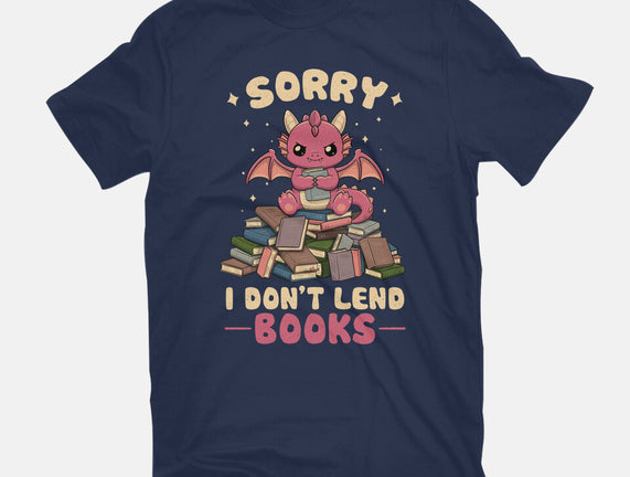I Don’t Lend Books