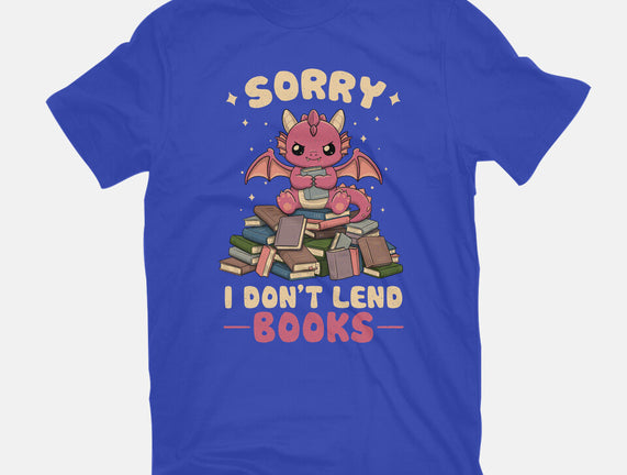 I Don’t Lend Books