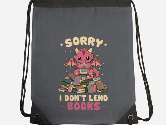 I Don’t Lend Books