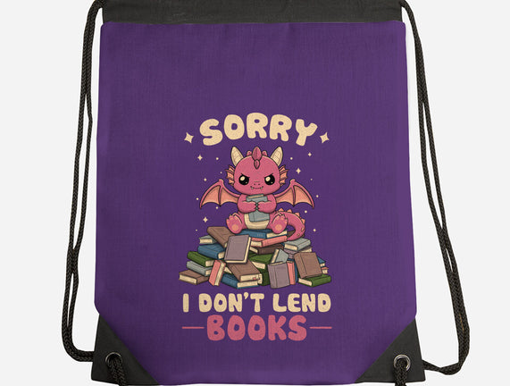 I Don’t Lend Books